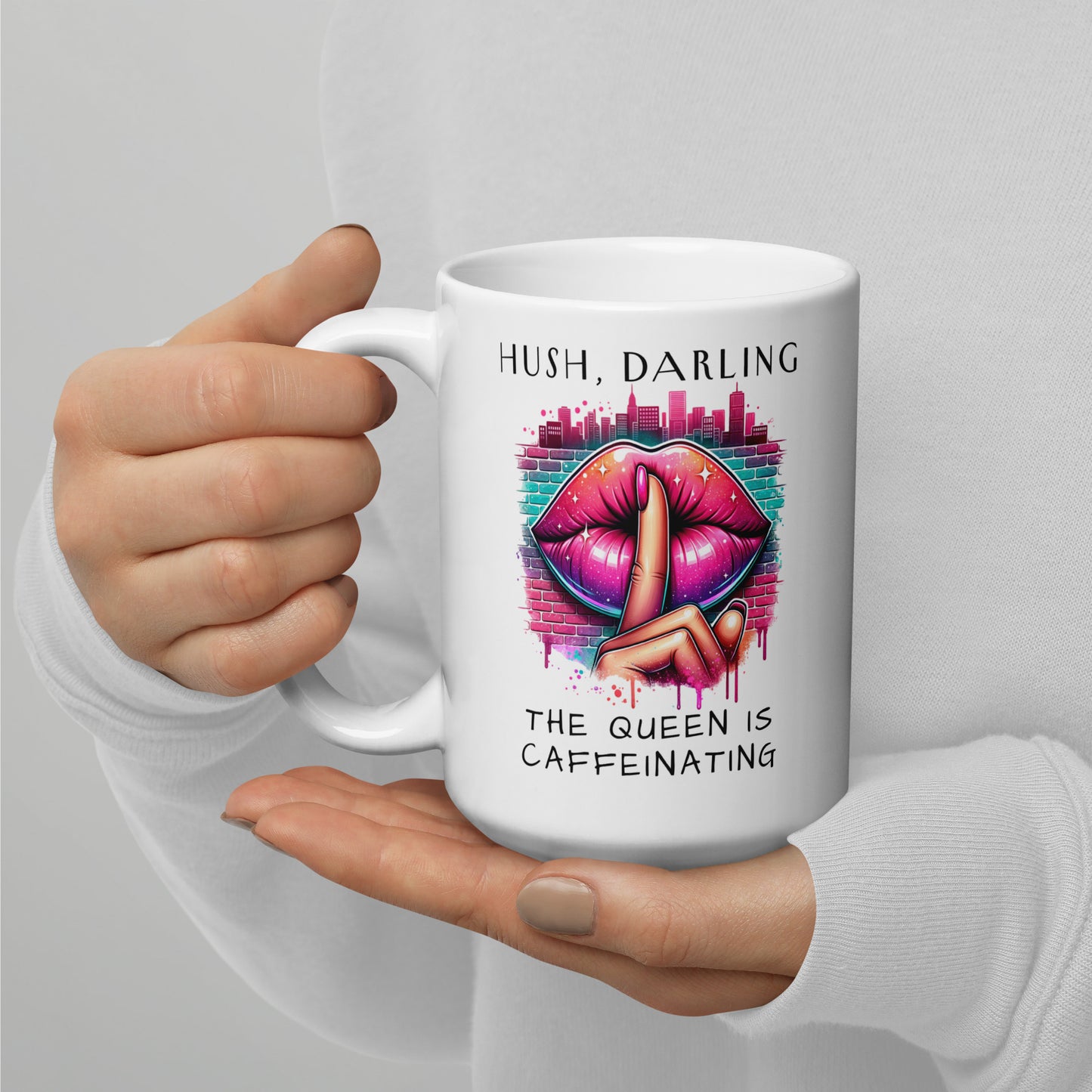 Hush Darling The Queen Is Caffeinating White Glossy Mug by Spinsterly, ceramic with shush lips graphic