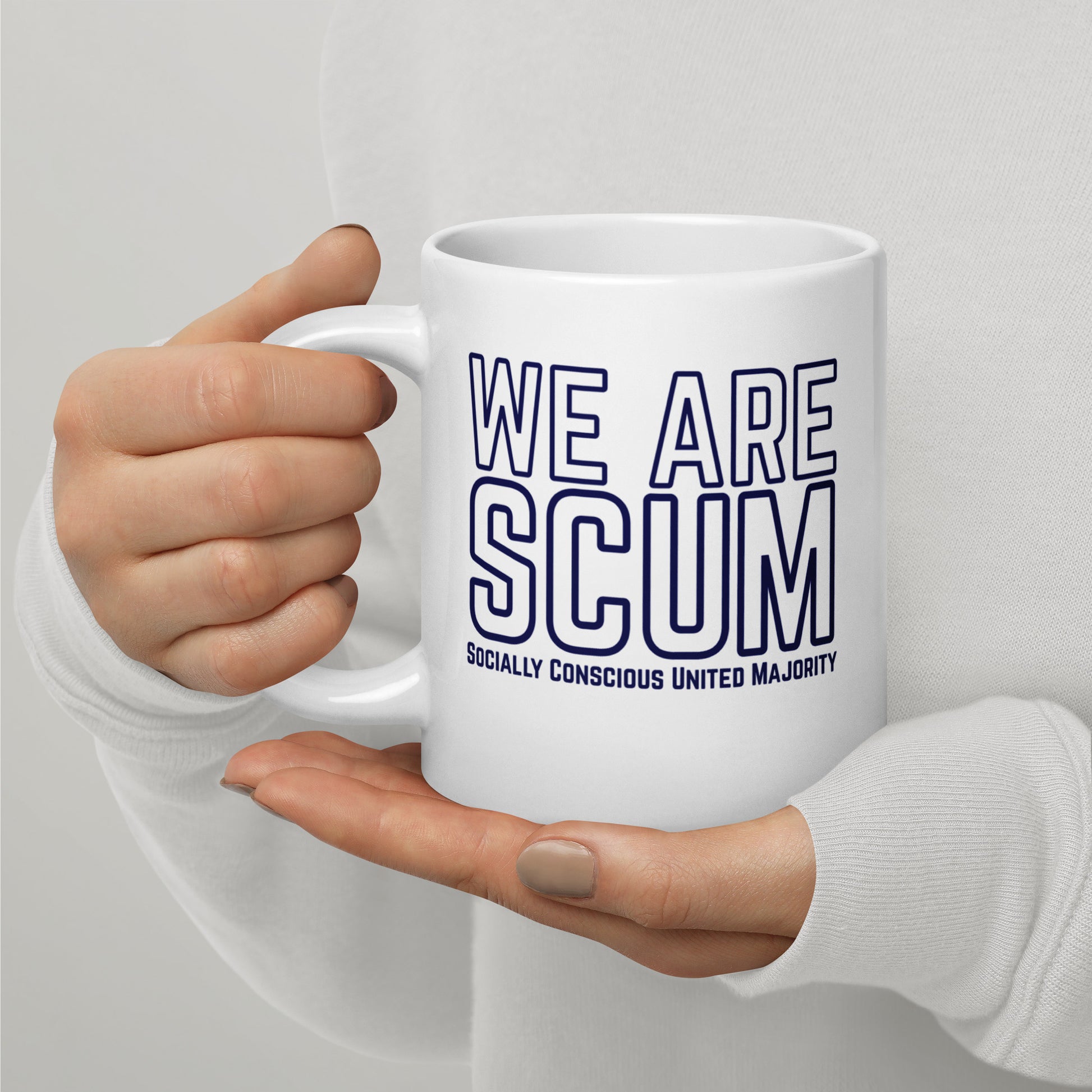 We Are SCUM Socially Conscious United Majority White Glossy Mug by Spinsterly Co, blue double-sided print