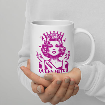 Queen Bitch White Glossy Coffee Mug Spinsterly Co ceramic mug with crowned queen pink illustration