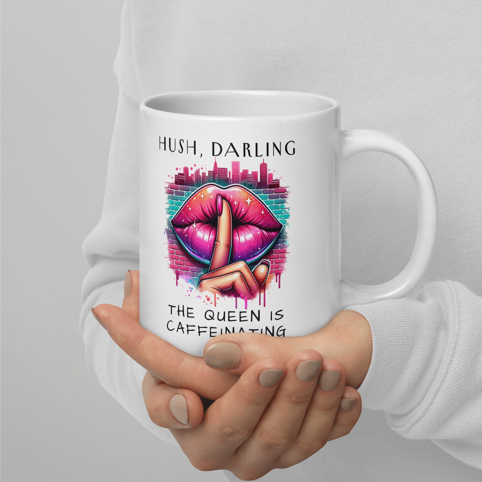 Hush Darling The Queen Is Caffeinating White Glossy Mug by Spinsterly Co with glossy ceramic shush lips graphic