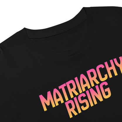 Matriarchy Rising Crop Top Spinsterly Co cropped feminist tee black with DTG printed sunrise gradient lettering