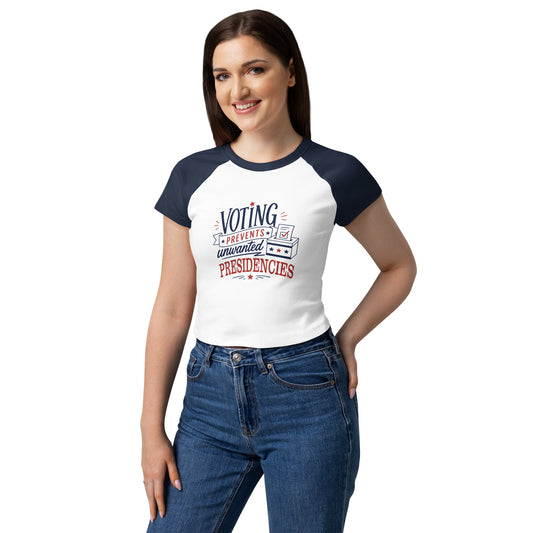 Voting Prevents Unwanted Presidencies Baby Tee | Political Raglan Crop Top | Spinsterly Co - Spinsterly Co